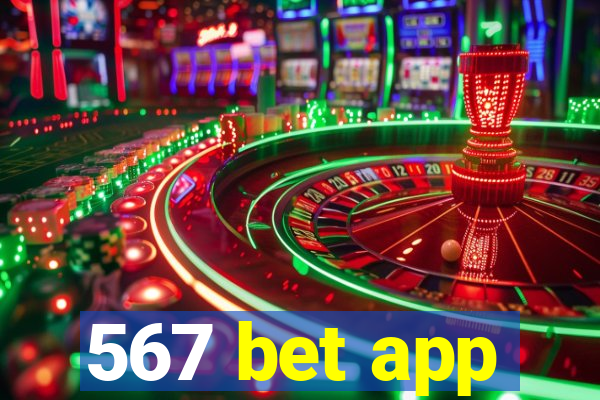 567 bet app