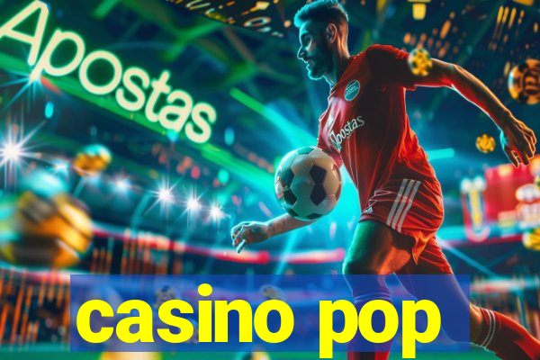 casino pop