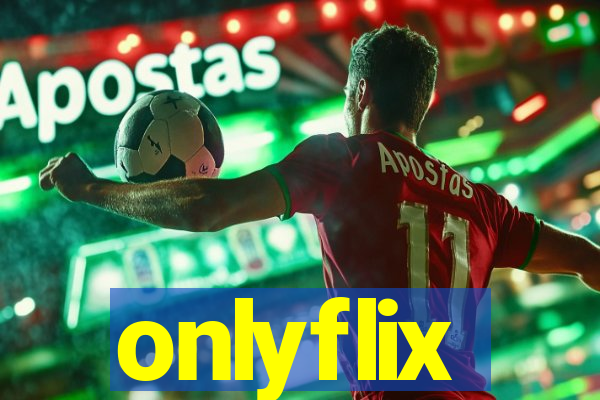 onlyflix