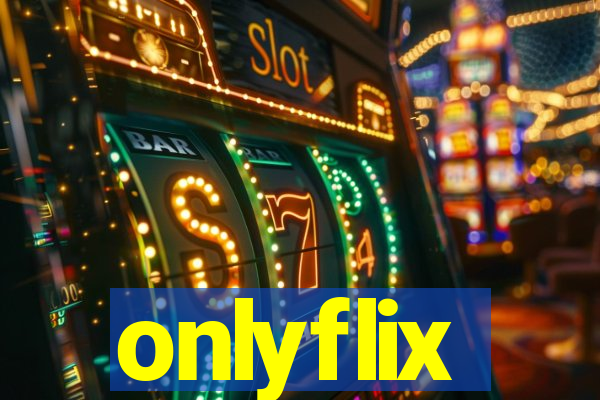 onlyflix