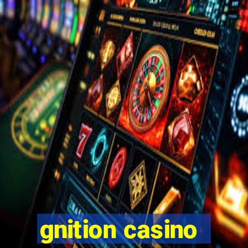 gnition casino