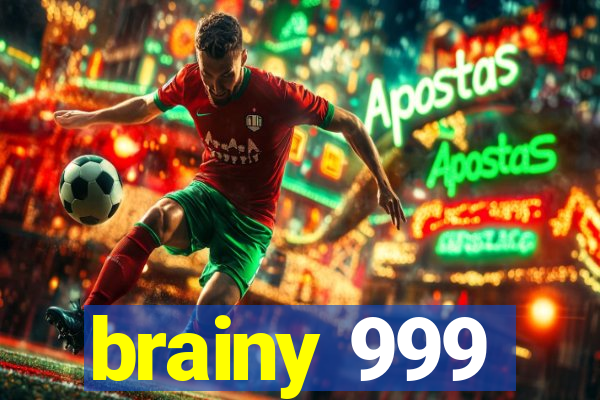 brainy 999