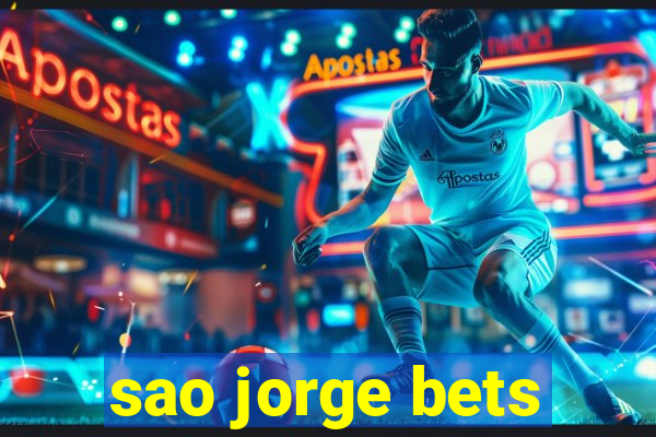 sao jorge bets