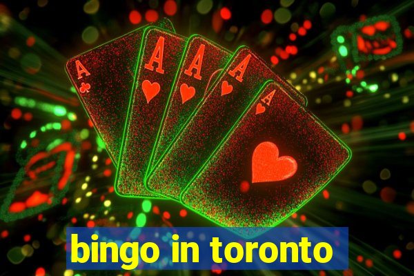 bingo in toronto