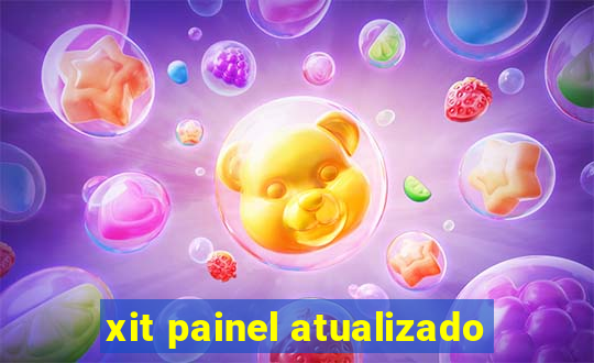 xit painel atualizado