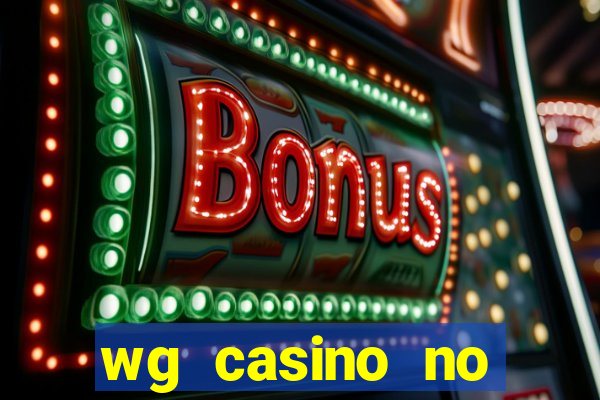 wg casino no deposit bonus