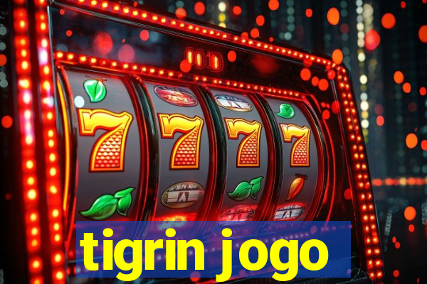 tigrin jogo