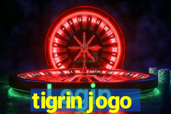 tigrin jogo