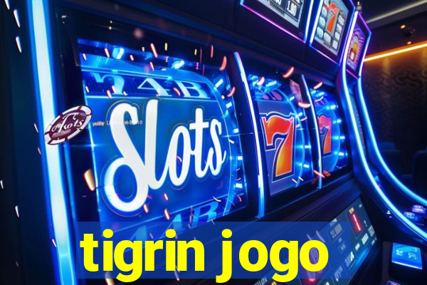 tigrin jogo