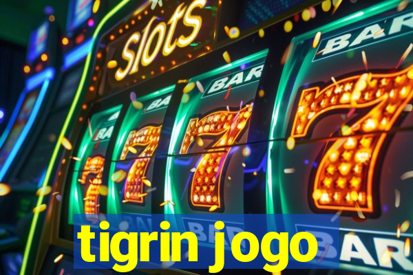 tigrin jogo