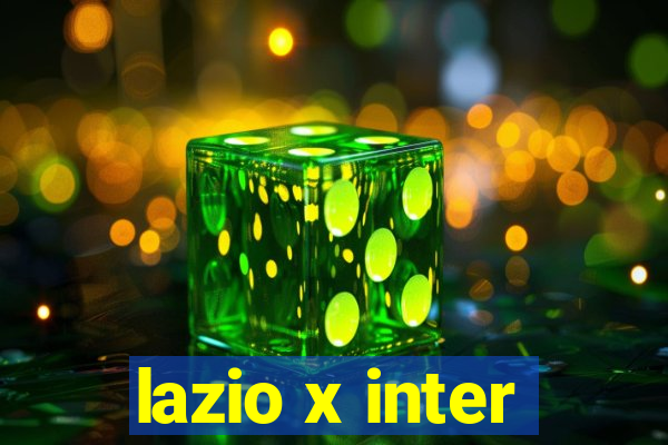 lazio x inter