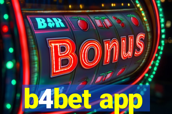 b4bet app