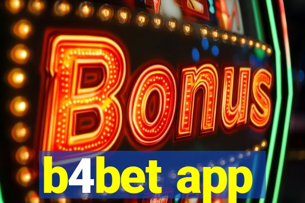 b4bet app