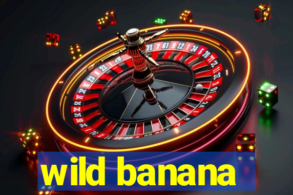 wild banana