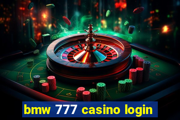 bmw 777 casino login