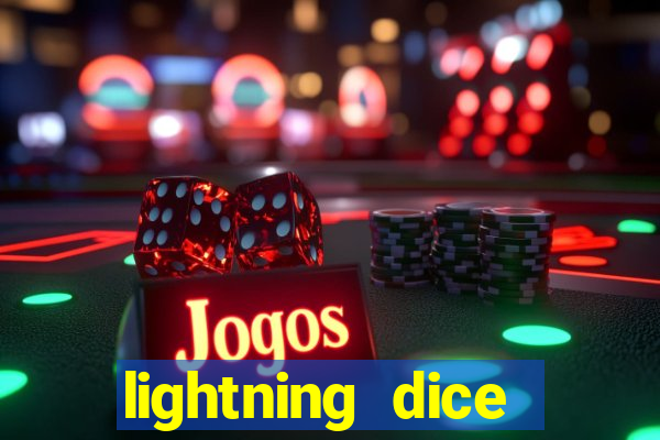 lightning dice valendo dinheiro