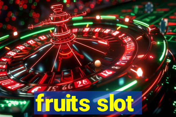 fruits slot