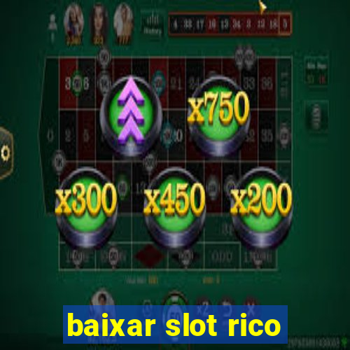 baixar slot rico