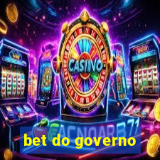 bet do governo