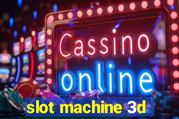 slot machine 3d