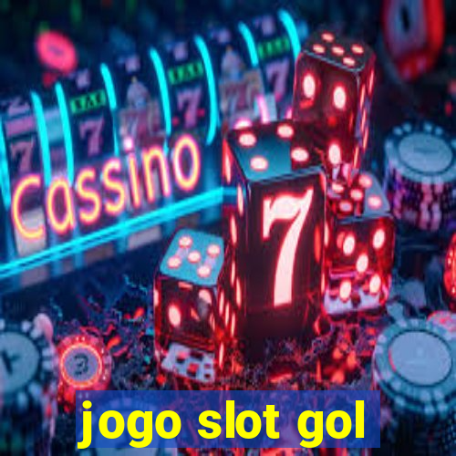 jogo slot gol