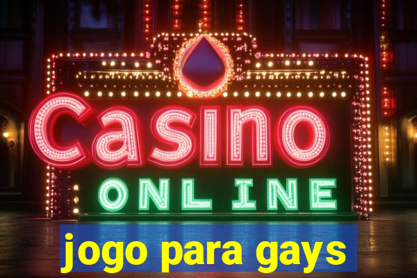 jogo para gays