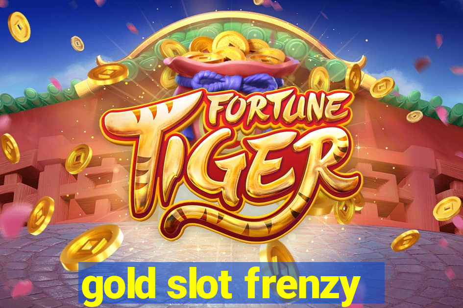 gold slot frenzy