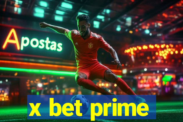 x bet prime