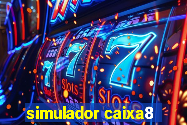 simulador caixa8