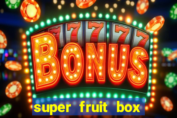 super fruit box codes 2024