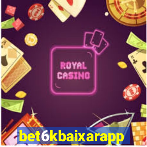 bet6kbaixarapp