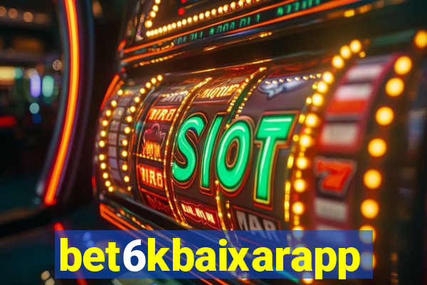 bet6kbaixarapp