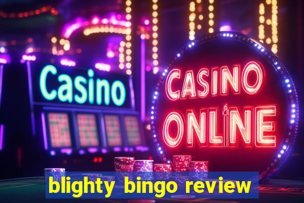 blighty bingo review