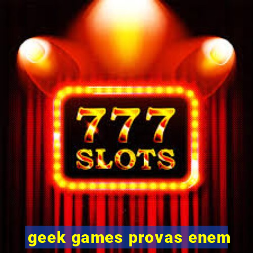 geek games provas enem