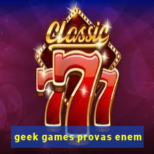 geek games provas enem