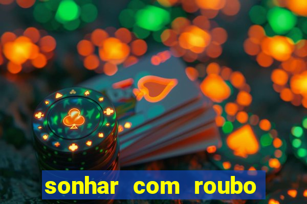 sonhar com roubo de moto