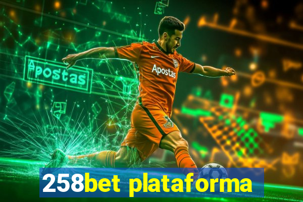 258bet plataforma