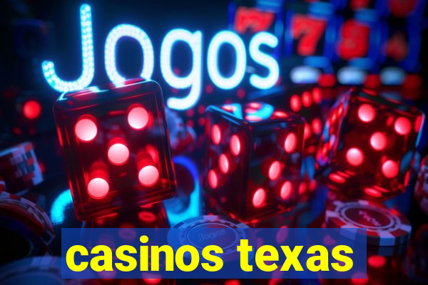 casinos texas