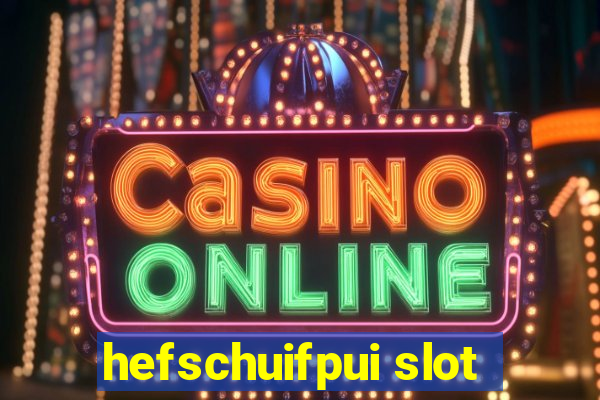 hefschuifpui slot