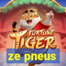 ze pneus