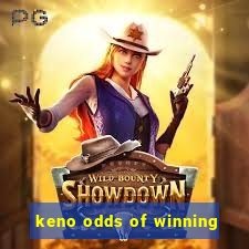 keno odds of winning