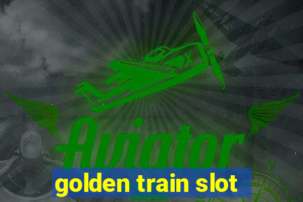 golden train slot