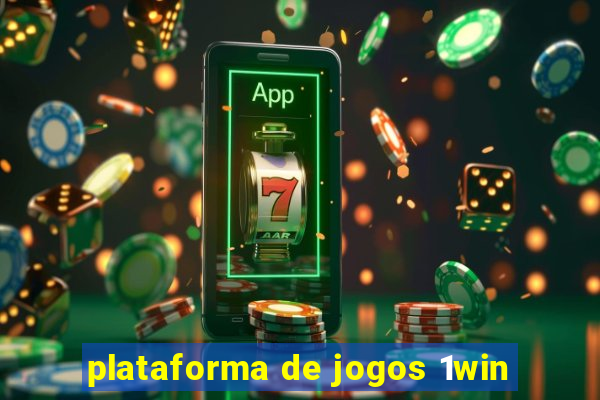 plataforma de jogos 1win