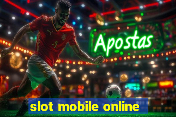 slot mobile online