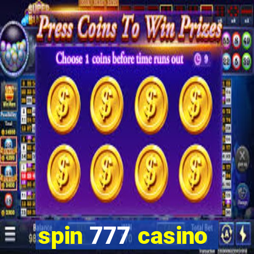 spin 777 casino