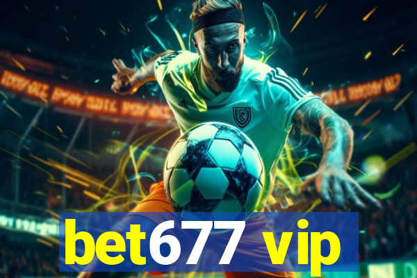 bet677 vip