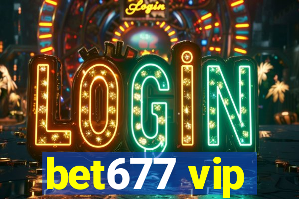 bet677 vip