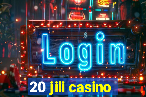 20 jili casino