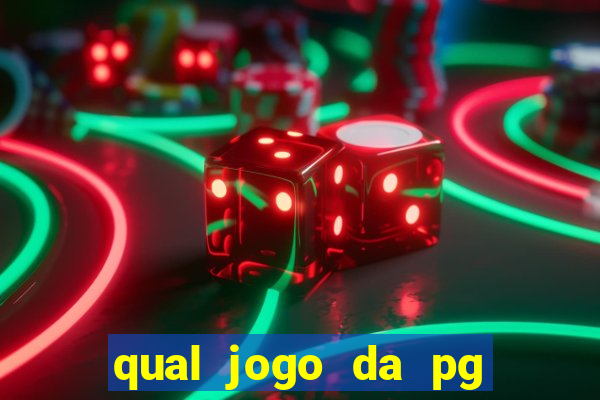 qual jogo da pg paga mais