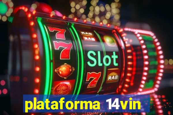 plataforma 14vin